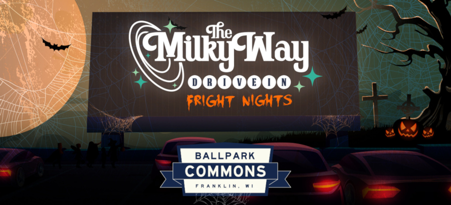 The Milky Way Drive-In Fright Nights