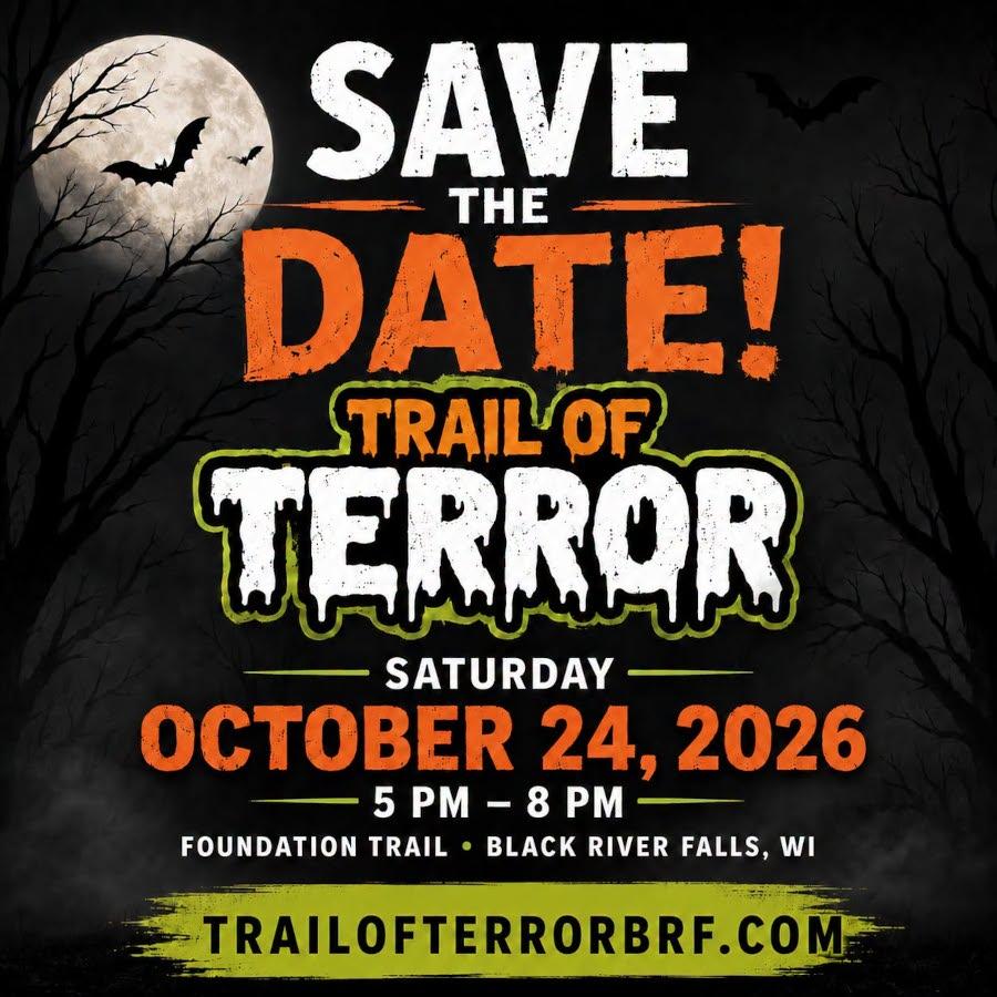Save the Date - Black River Falls Trail of Terror 2026