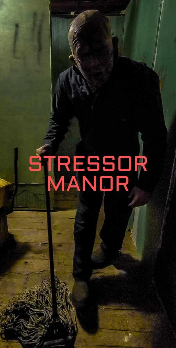 Stressor Manor