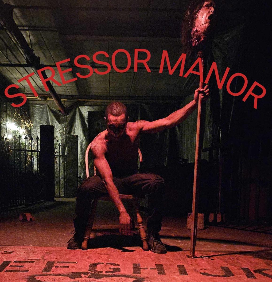 Stressor Manor